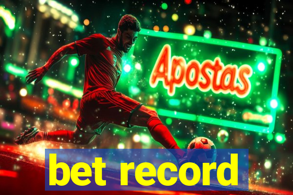 bet record